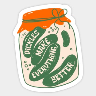 Pickles Make Everything Better Pickle Jar Sticker